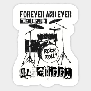 al green forever and ever Sticker